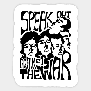 SPEAK OUT AGAINST WAR Sticker